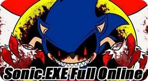 Play free Sonic Exe Games Online