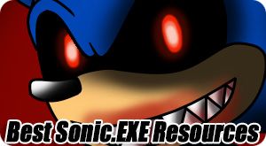 Best Sonic.EXE Resources